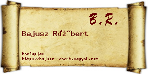 Bajusz Róbert névjegykártya